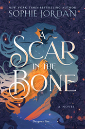 a scar in the bone by sophie jordan