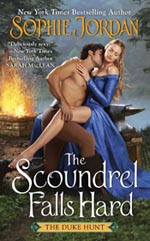 Sophie Jordan's The Scoundrel Falls Hard